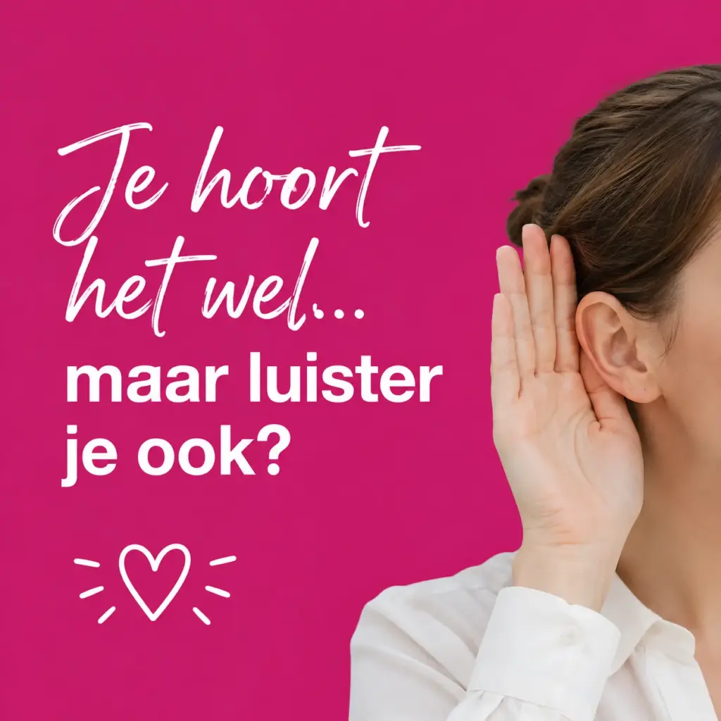 Je hoort het wel, maar luister je ook?